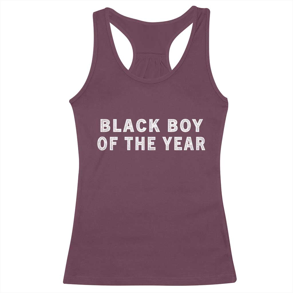 Black Boy Of The Year Racerback Tank Top Funny Gag Joke TS11 Maroon Print Your Wear