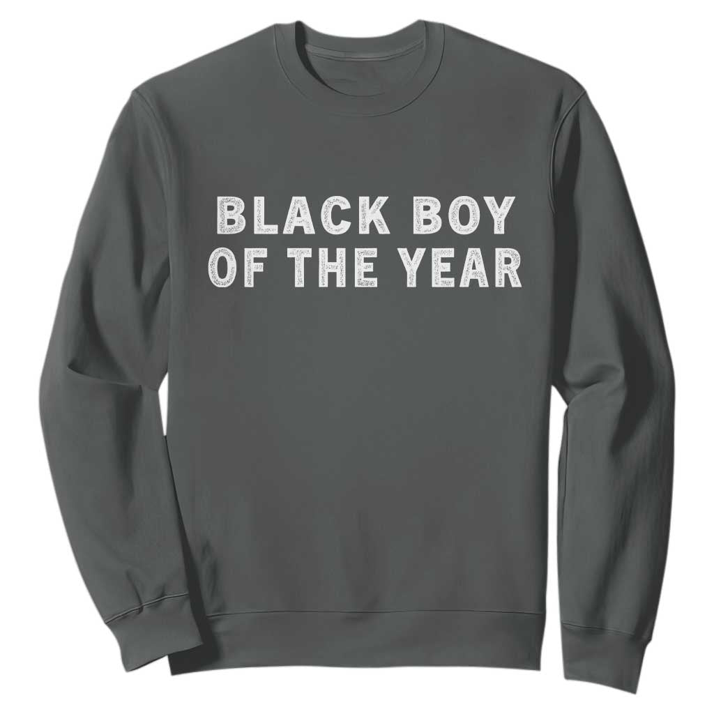 Black Boy Of The Year Sweatshirt Funny Gag Joke TS11 Dark Heather Print Your Wear
