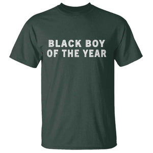 Black Boy Of The Year T Shirt Funny Gag Joke TS11 Dark Forest Green Print Your Wear