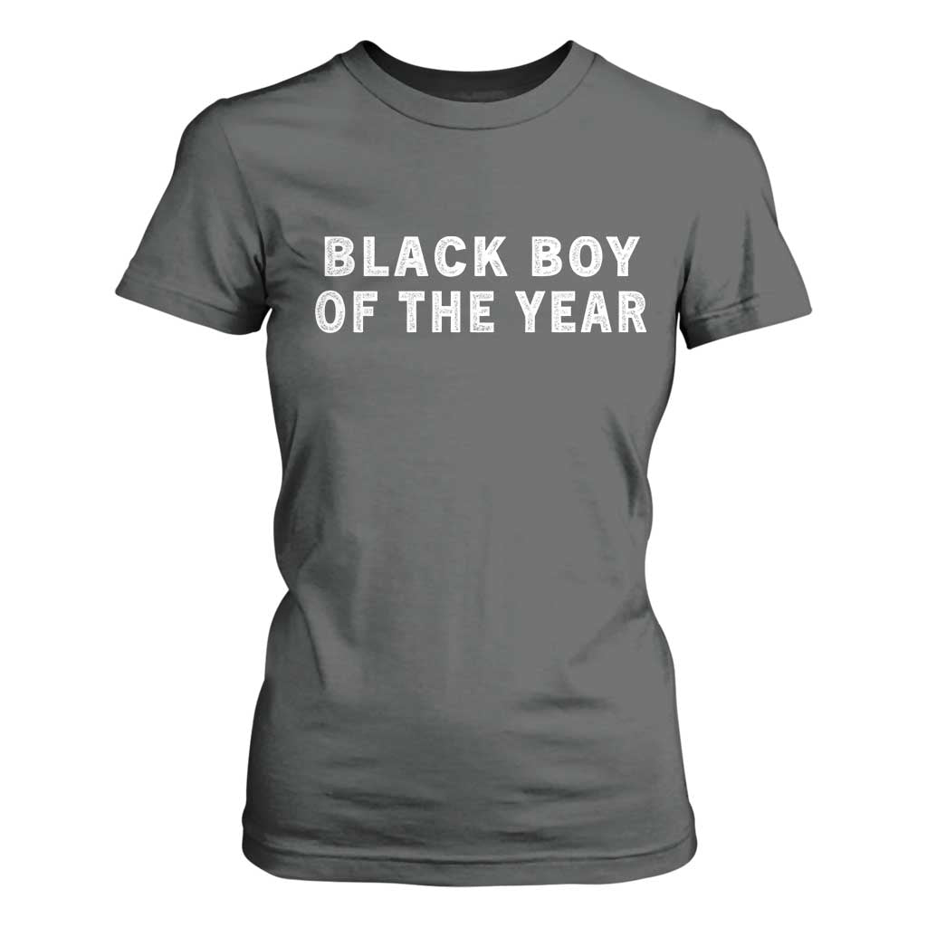 Black Boy Of The Year T Shirt For Women Funny Gag Joke TS11 Dark Heather Print Your Wear