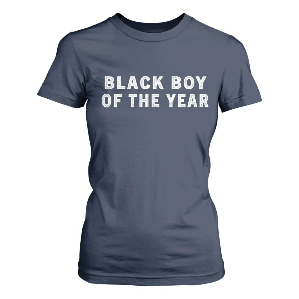 Black Boy Of The Year T Shirt For Women Funny Gag Joke TS11 Navy Print Your Wear