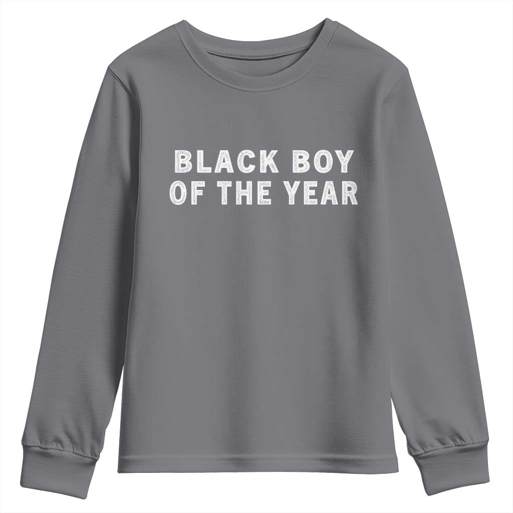 Black Boy Of The Year Youth Sweatshirt Funny Gag Joke TS11 Charcoal Print Your Wear