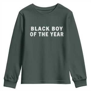 Black Boy Of The Year Youth Sweatshirt Funny Gag Joke TS11 Dark Forest Green Print Your Wear