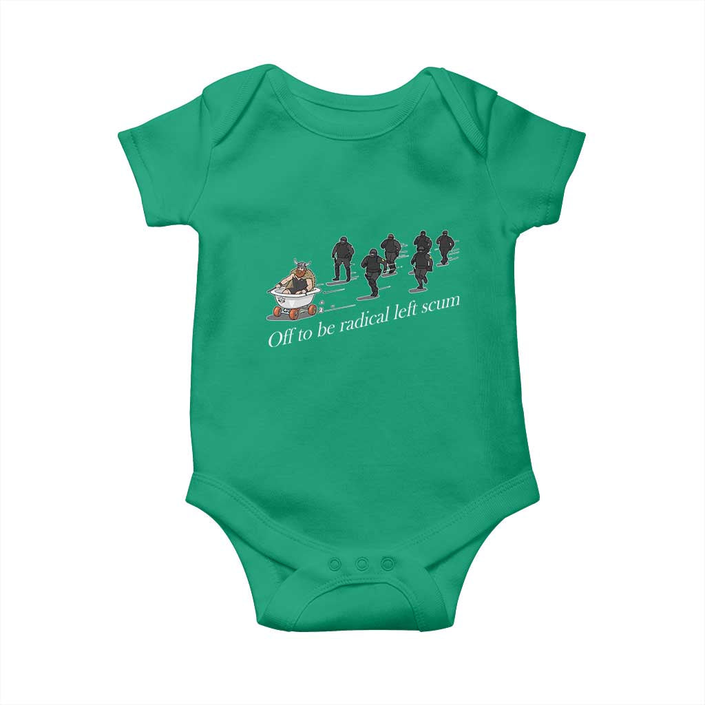 Off To Be Radical Left Scum Baby Onesie Funny Minneapolis Escape Viking Abolish Ice TS11 Irish Green Print Your Wear