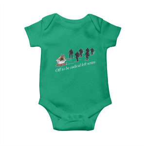 Off To Be Radical Left Scum Baby Onesie Funny Minneapolis Escape Viking Abolish Ice TS11 Irish Green Print Your Wear