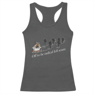 Off To Be Radical Left Scum Racerback Tank Top Funny Minneapolis Escape Viking Abolish Ice TS11 Dark Heather Print Your Wear