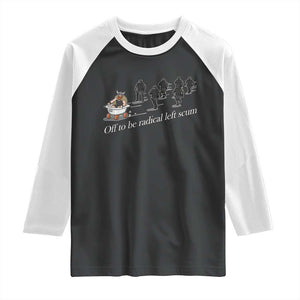 Off To Be Radical Left Scum Raglan Shirt Funny Minneapolis Escape Viking Abolish Ice TS11 Black White Print Your Wear