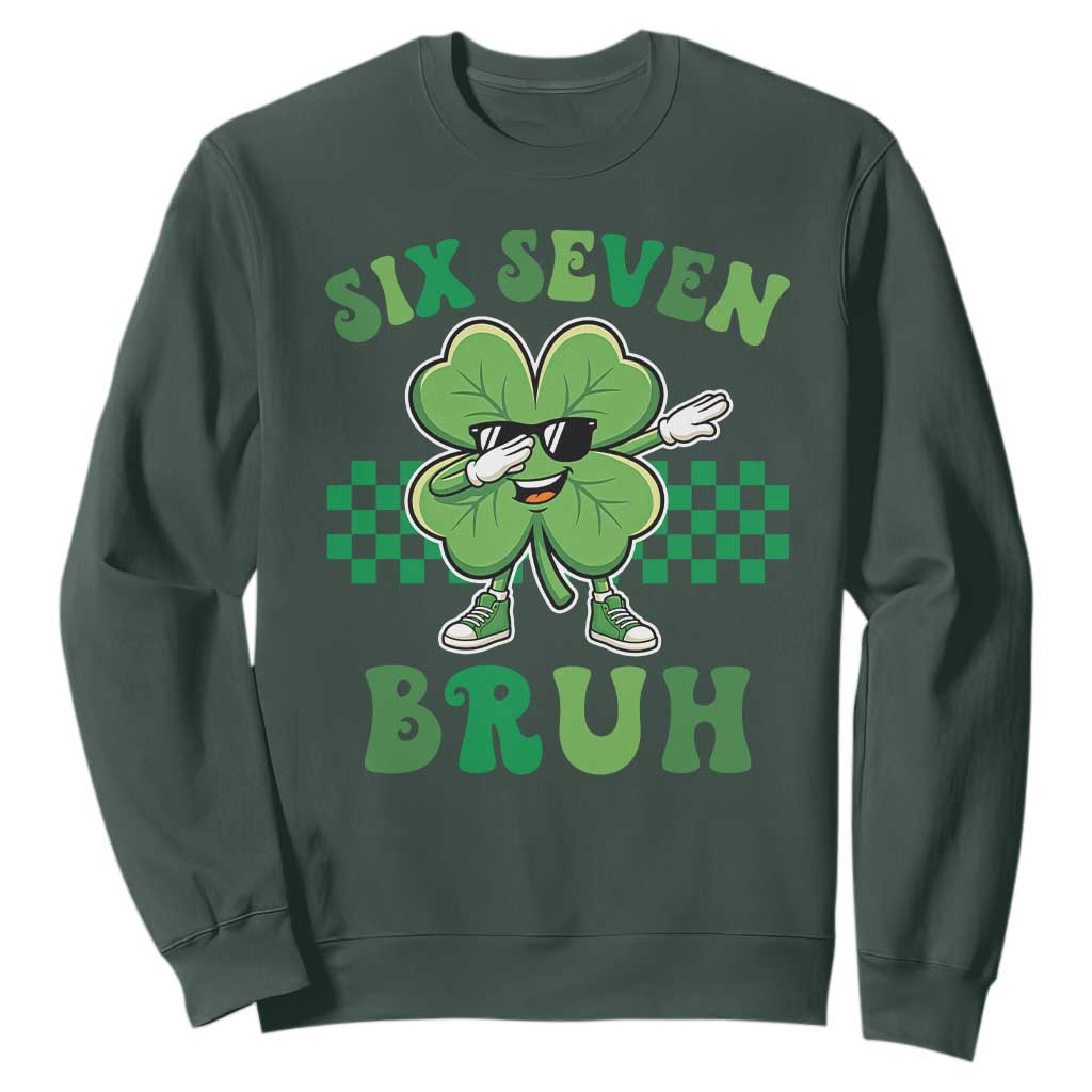 Funny 67 St Patricks Day Sweatshirt Six Seven Bruh Dabbing Shamrock TS11 Dark Forest Green Print Your Wear