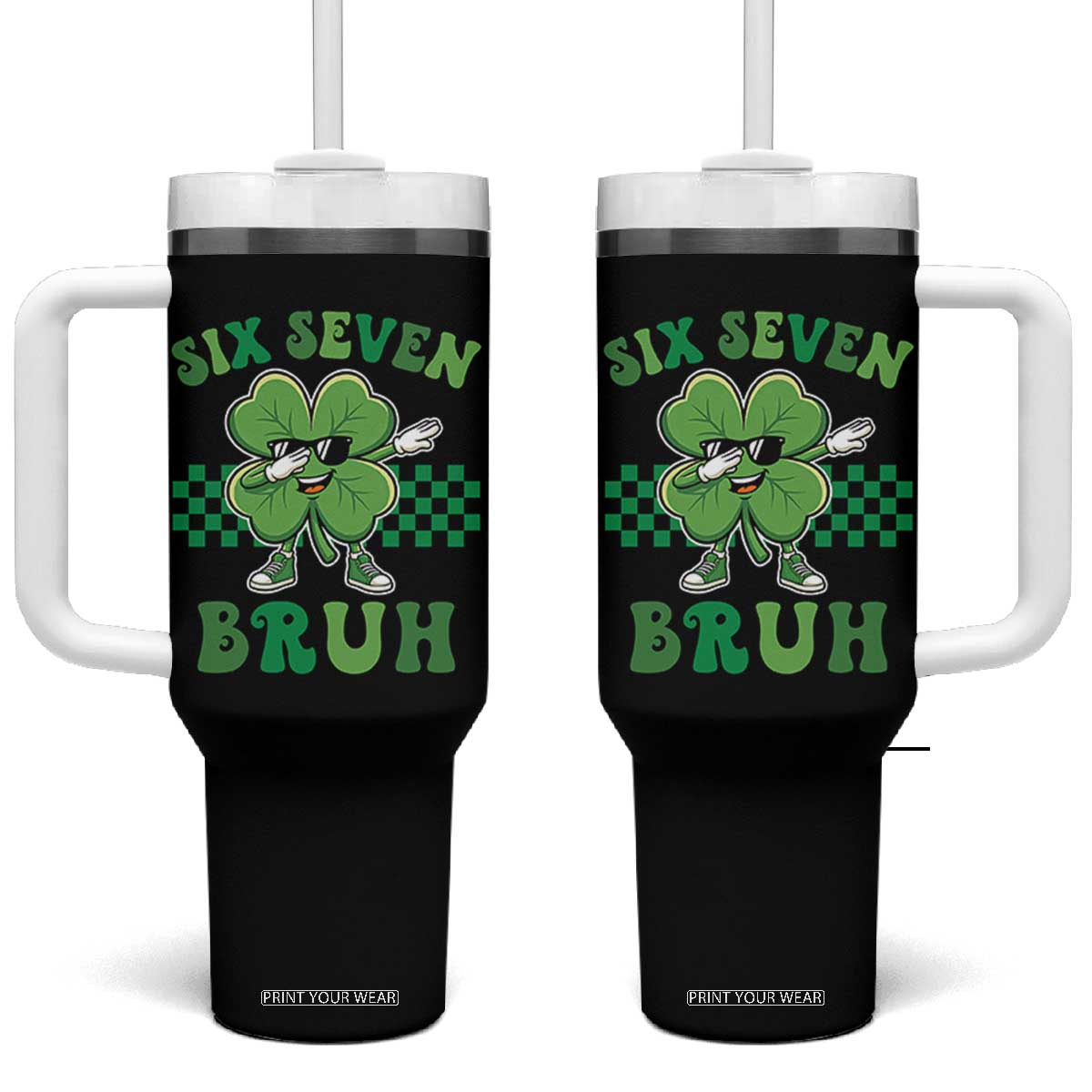 Funny 67 St Patricks Day Tumbler With Handle Six Seven Bruh Dabbing Shamrock TS11 One Size: 40 oz Black Print Your Wear