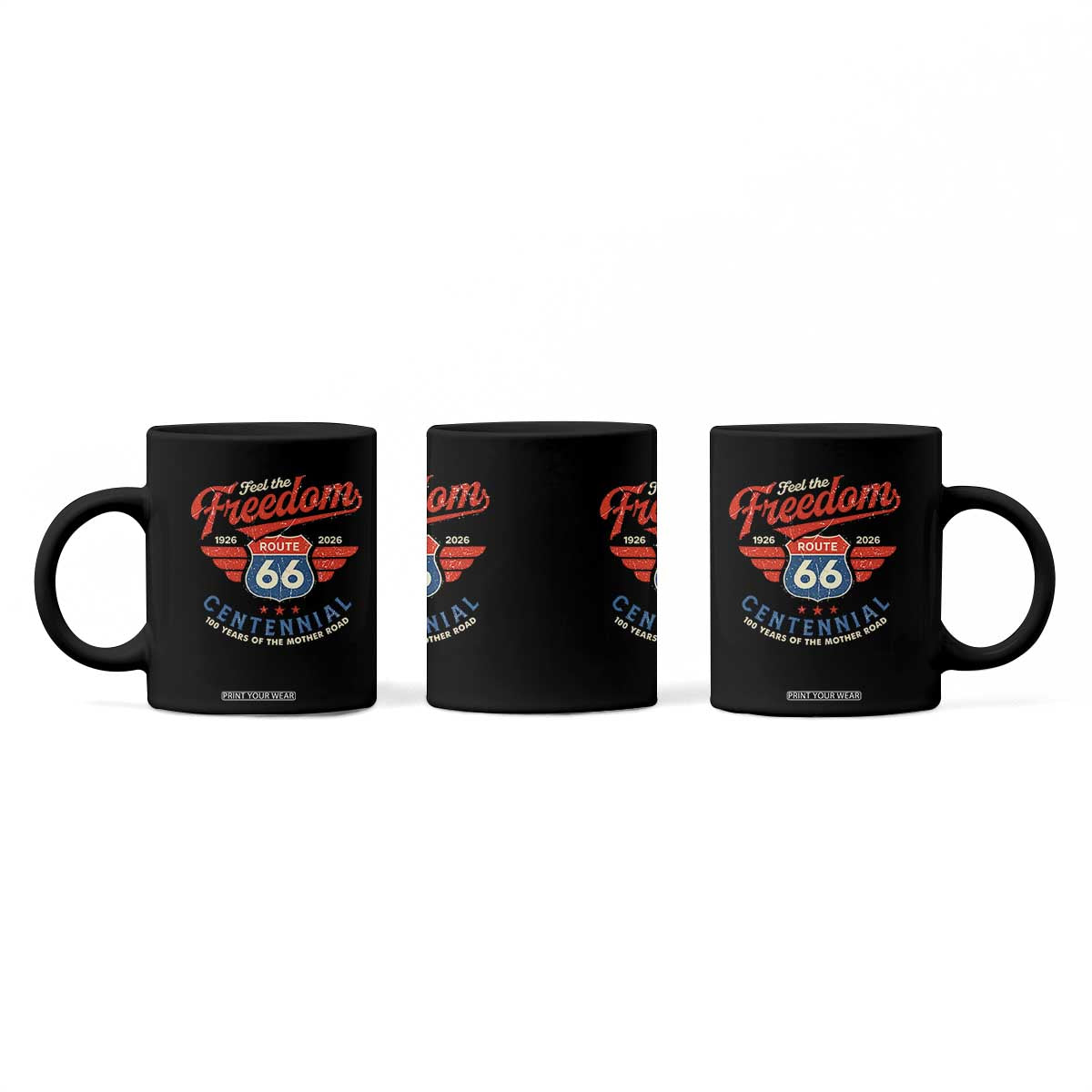 US Route Highway 66 Centennial Coffee Mug Feel The Freedom 100 Years Of The Mother Road TS11 Print Your Wear