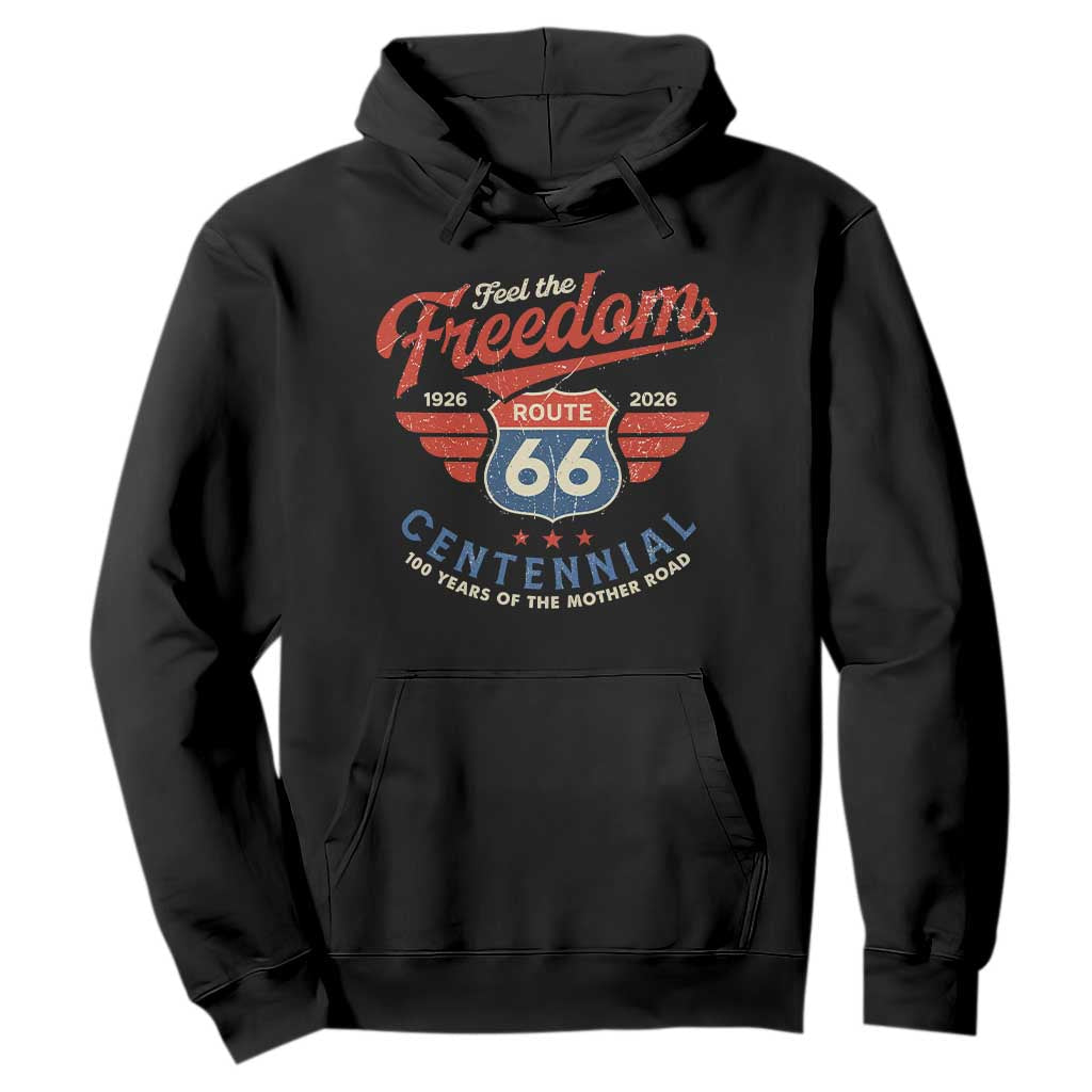 US Route Highway 66 Centennial Hoodie Feel The Freedom 100 Years Of The Mother Road TS11 Black Print Your Wear