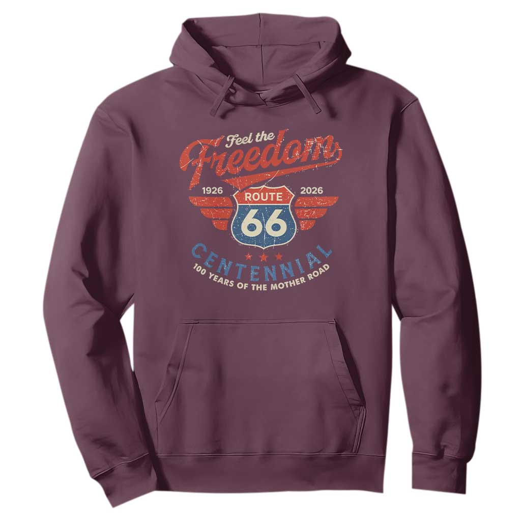 US Route Highway 66 Centennial Hoodie Feel The Freedom 100 Years Of The Mother Road TS11 Maroon Print Your Wear