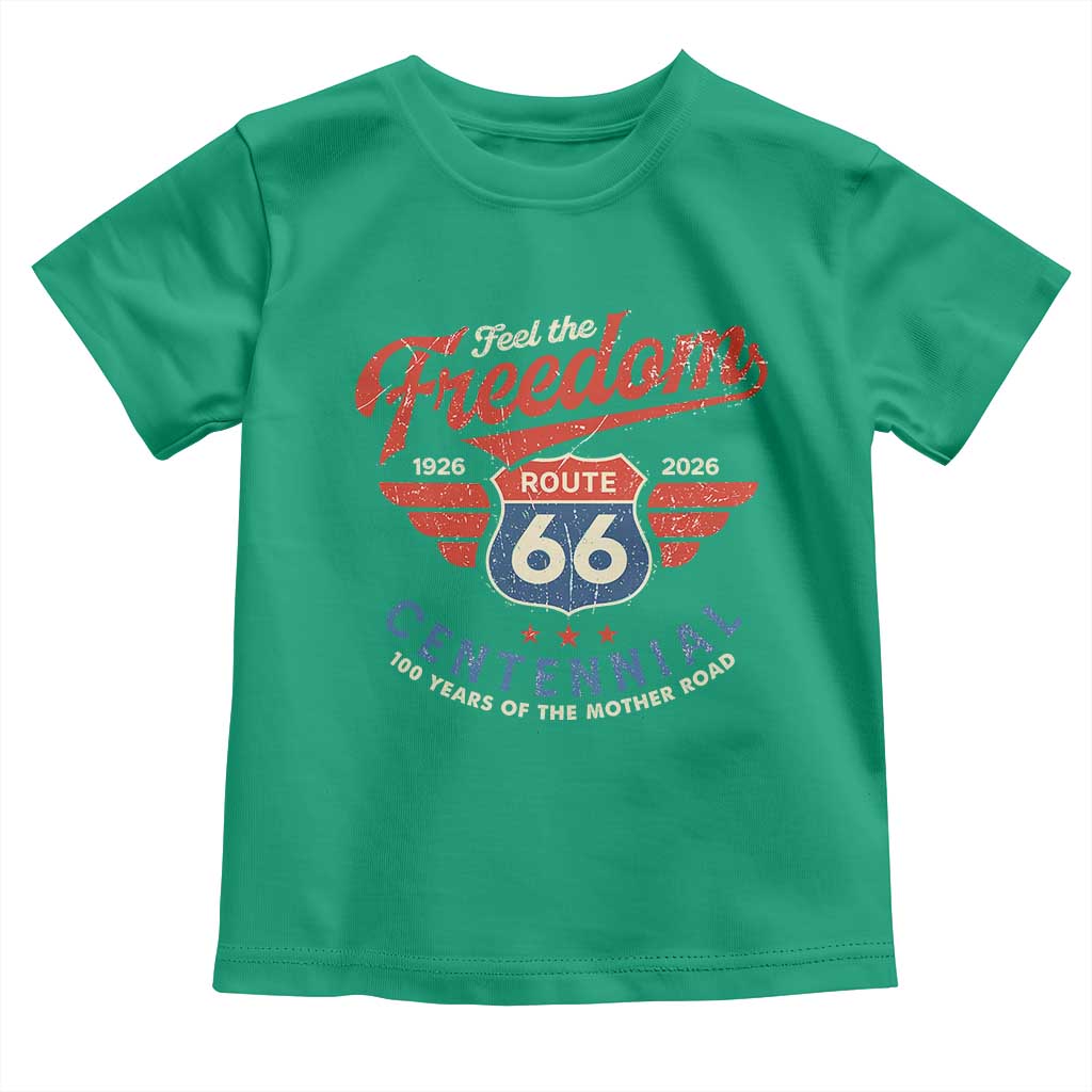 US Route Highway 66 Centennial Toddler T Shirt Feel The Freedom 100 Years Of The Mother Road TS11 Irish Green Print Your Wear