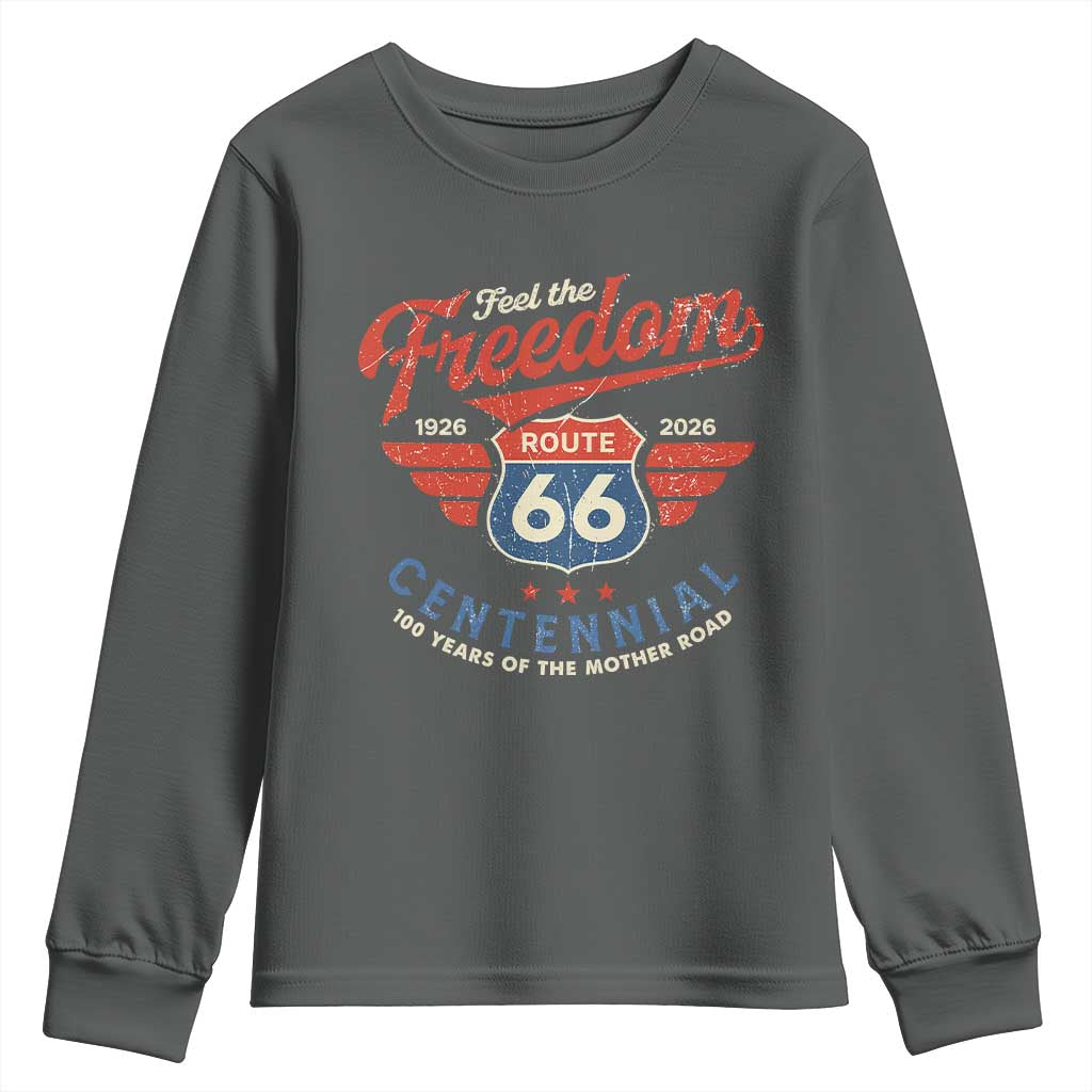 US Route Highway 66 Centennial Youth Sweatshirt Feel The Freedom 100 Years Of The Mother Road TS11 Dark Heather Print Your Wear
