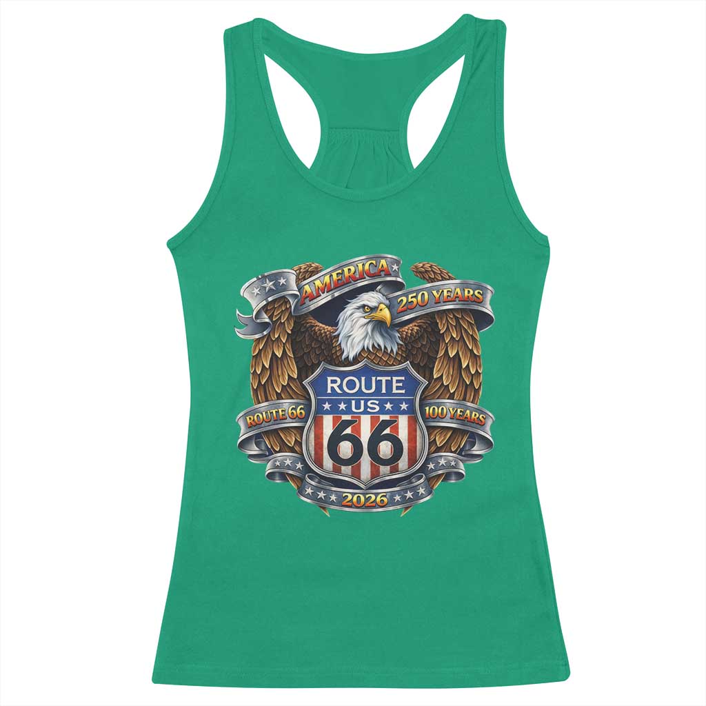 250 Years Of America 100 Years Of Route Highway 66 Racerback Tank Top Bald Eagle Vintage American Flag TS11 Irish Green Print Your Wear