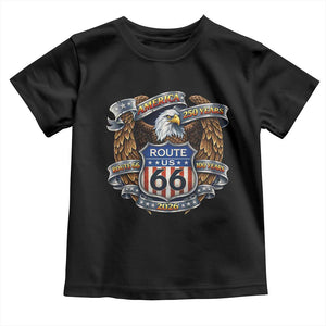 250 Years Of America 100 Years Of Route Highway 66 Toddler T Shirt Bald Eagle Vintage American Flag TS11 Black Print Your Wear