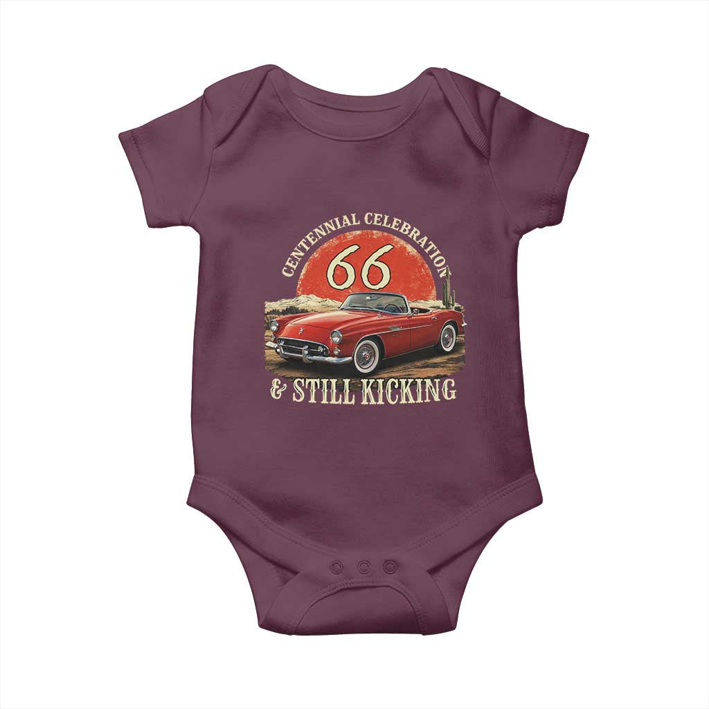 Route Highway 66 100 Years Anniversary Baby Onesie Centennial Celebration And Still Kicking Mother Road TS11 Maroon Print Your Wear
