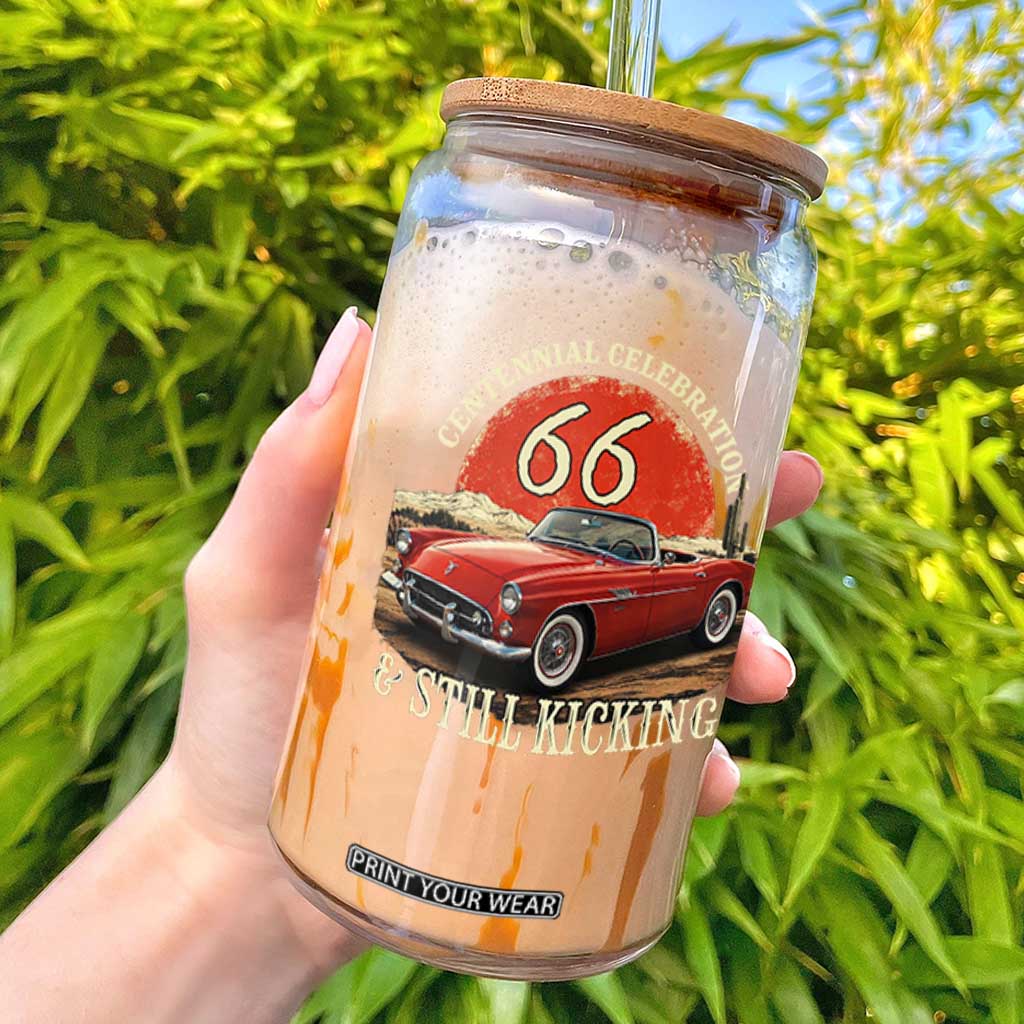 Route Highway 66 100 Years Anniversary Glass Can Centennial Celebration And Still Kicking Mother Road TS11 Black Print Your Wear