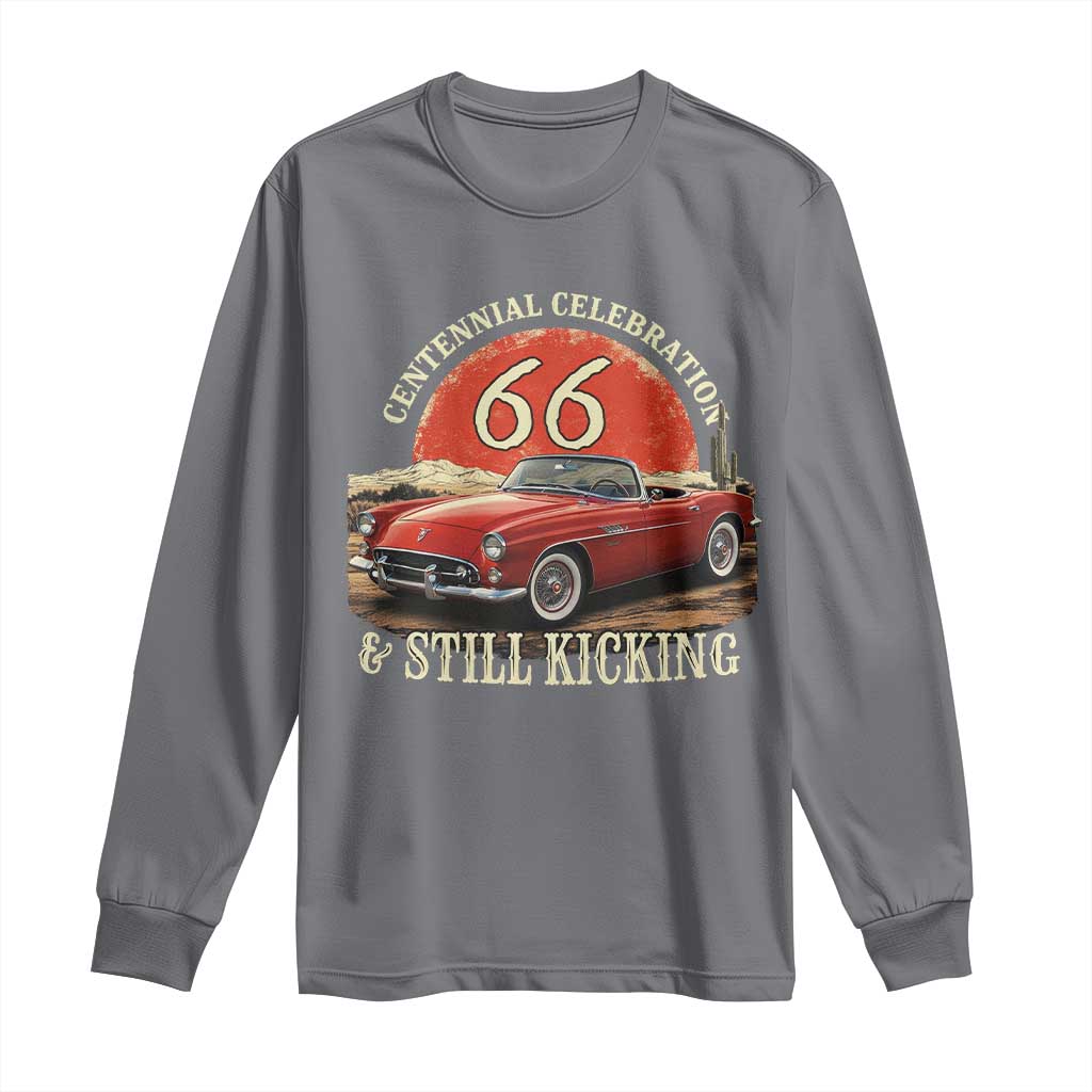 Route Highway 66 100 Years Anniversary Long Sleeve Shirt Centennial Celebration And Still Kicking Mother Road TS11 Charcoal Print Your Wear