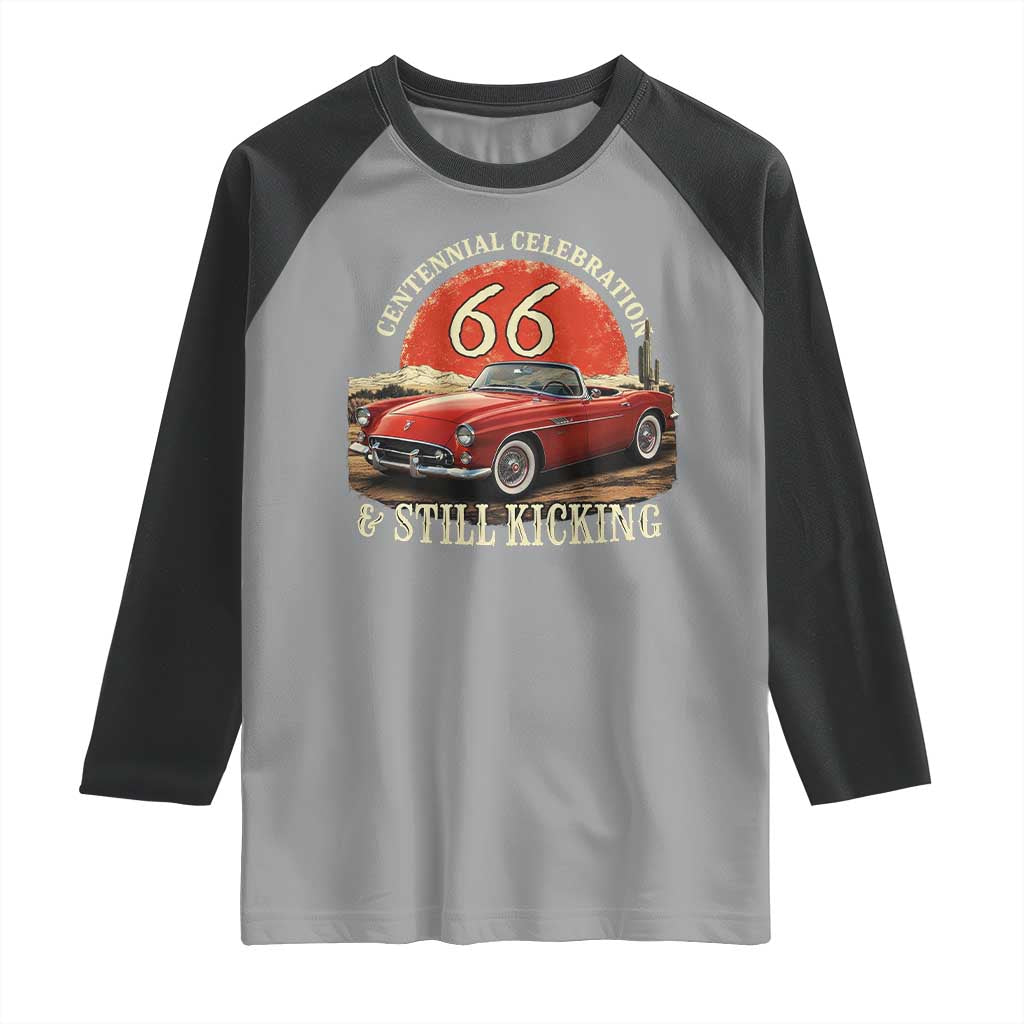 Route Highway 66 100 Years Anniversary Raglan Shirt Centennial Celebration And Still Kicking Mother Road TS11 Sport Gray Black Print Your Wear