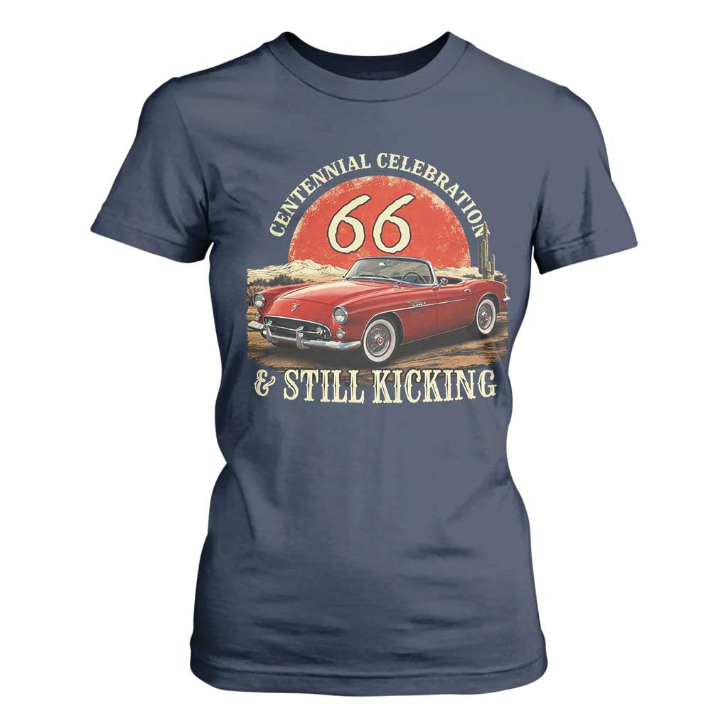 Route Highway 66 100 Years Anniversary T Shirt For Women Centennial Celebration And Still Kicking Mother Road TS11 Navy Print Your Wear