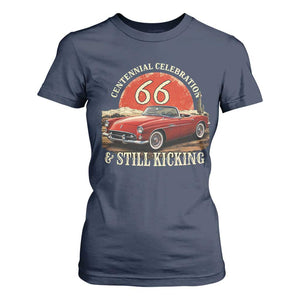 Route Highway 66 100 Years Anniversary T Shirt For Women Centennial Celebration And Still Kicking Mother Road TS11 Navy Print Your Wear