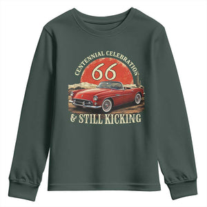 Route Highway 66 100 Years Anniversary Youth Sweatshirt Centennial Celebration And Still Kicking Mother Road TS11 Dark Forest Green Print Your Wear