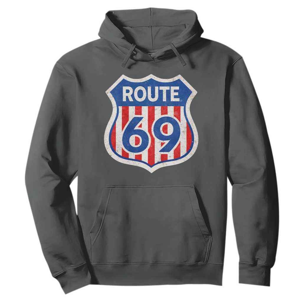 Vintage Route 69 Highway Road Trip Sign Distressed American Flag Hoodie TS11 Dark Heather Print Your Wear