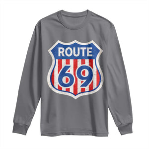 Vintage Route 69 Highway Road Trip Sign Distressed American Flag Long Sleeve Shirt TS11 Charcoal Print Your Wear