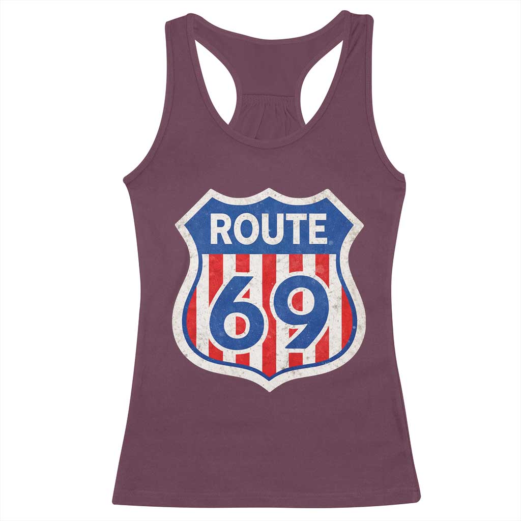 Vintage Route 69 Highway Road Trip Sign Distressed American Flag Racerback Tank Top TS11 Maroon Print Your Wear