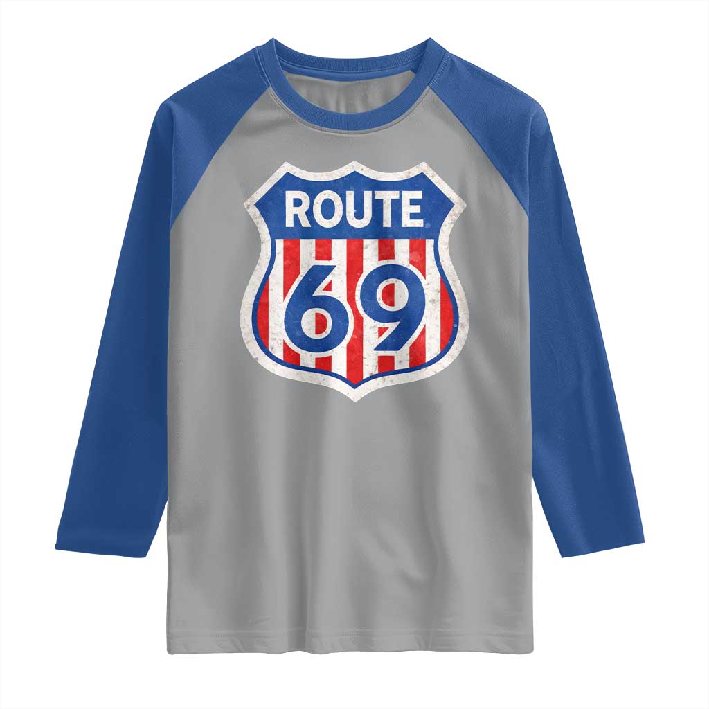 Vintage Route 69 Highway Road Trip Sign Distressed American Flag Raglan Shirt TS11 Sport Gray Royal Print Your Wear