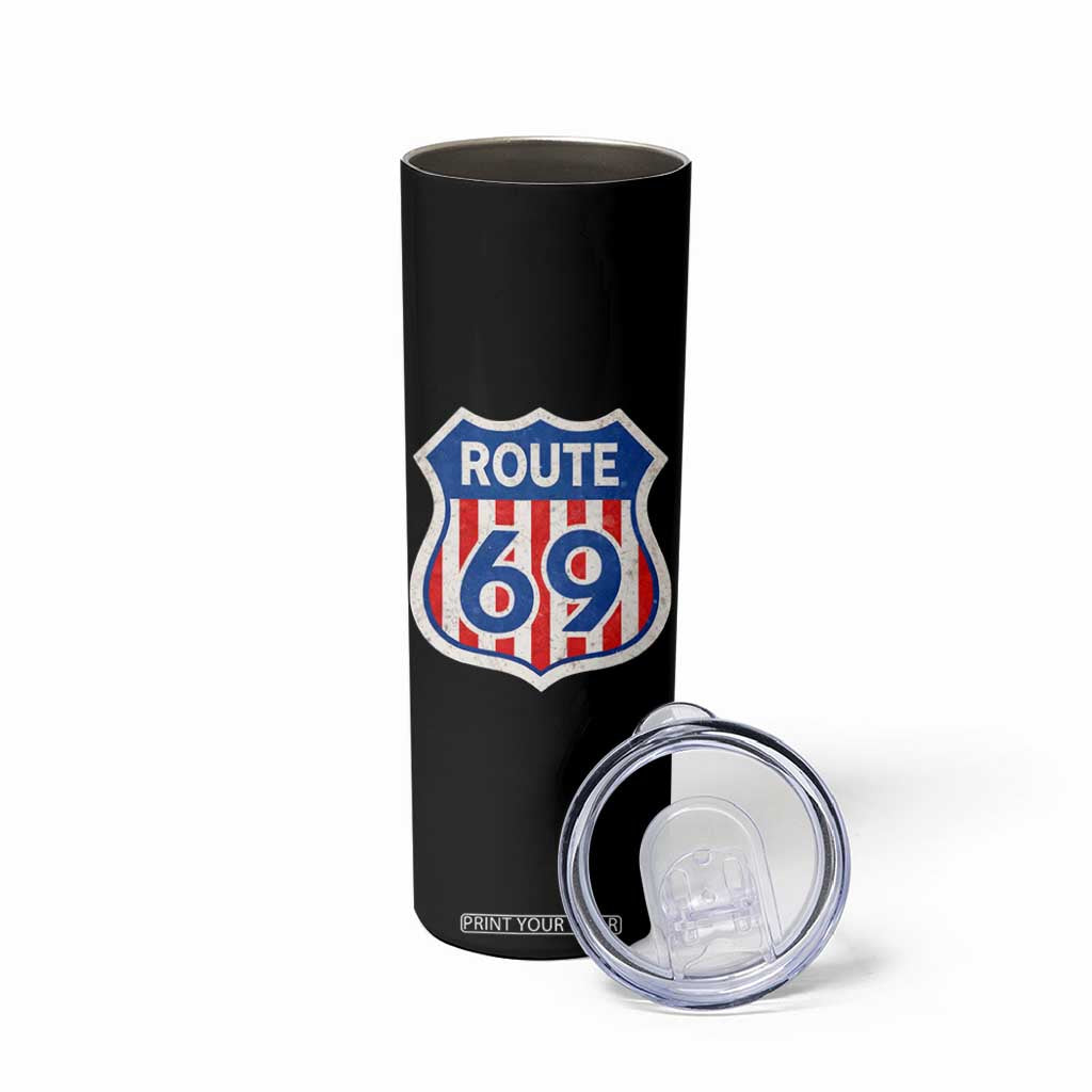 Vintage Route 69 Highway Road Trip Sign Distressed American Flag Skinny Tumbler TS11 Print Your Wear