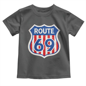 Vintage Route 69 Highway Road Trip Sign Distressed American Flag Toddler T Shirt TS11 Dark Heather Print Your Wear