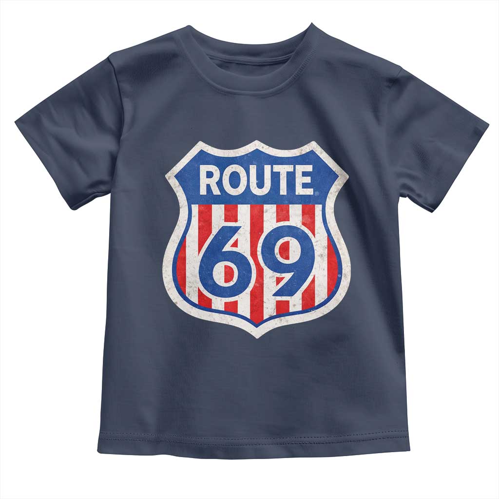 Vintage Route 69 Highway Road Trip Sign Distressed American Flag Toddler T Shirt TS11 Navy Print Your Wear