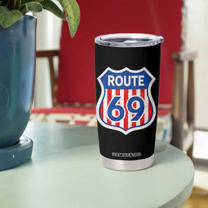 Vintage Route 69 Highway Road Trip Sign Distressed American Flag Tumbler Cup TS11 Print Your Wear