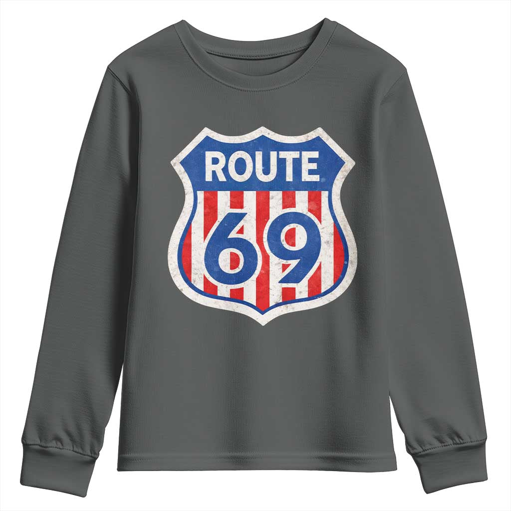 Vintage Route 69 Highway Road Trip Sign Distressed American Flag Youth Sweatshirt TS11 Dark Heather Print Your Wear