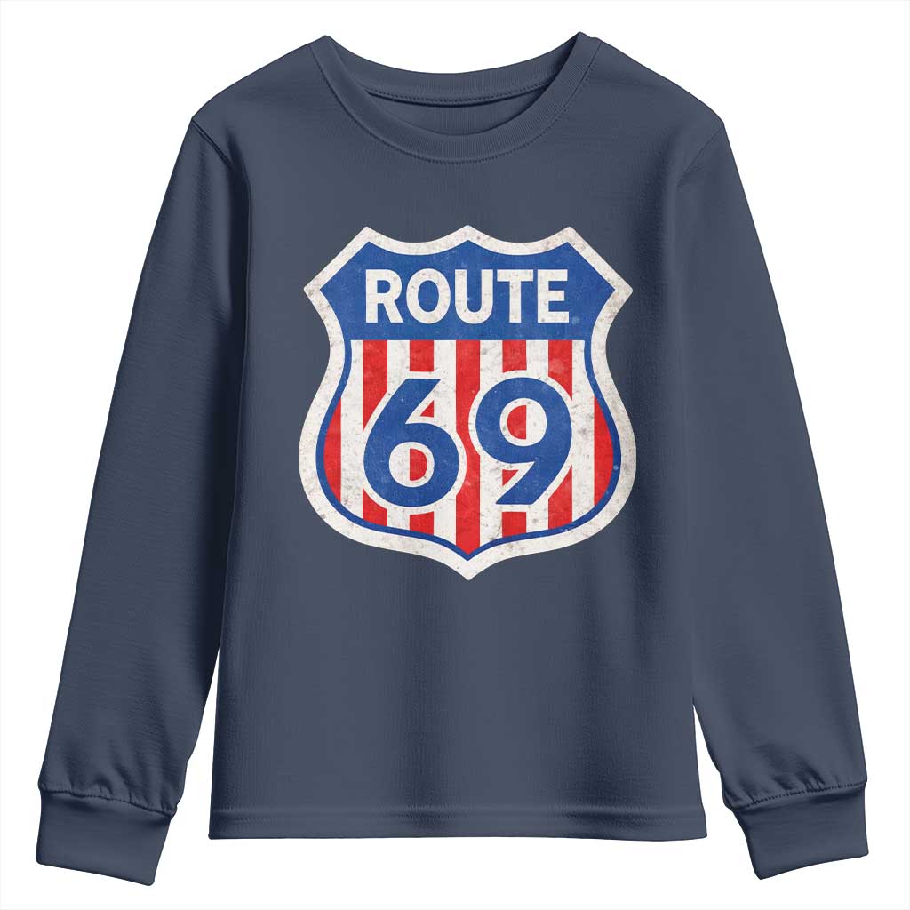 Vintage Route 69 Highway Road Trip Sign Distressed American Flag Youth Sweatshirt TS11 Navy Print Your Wear
