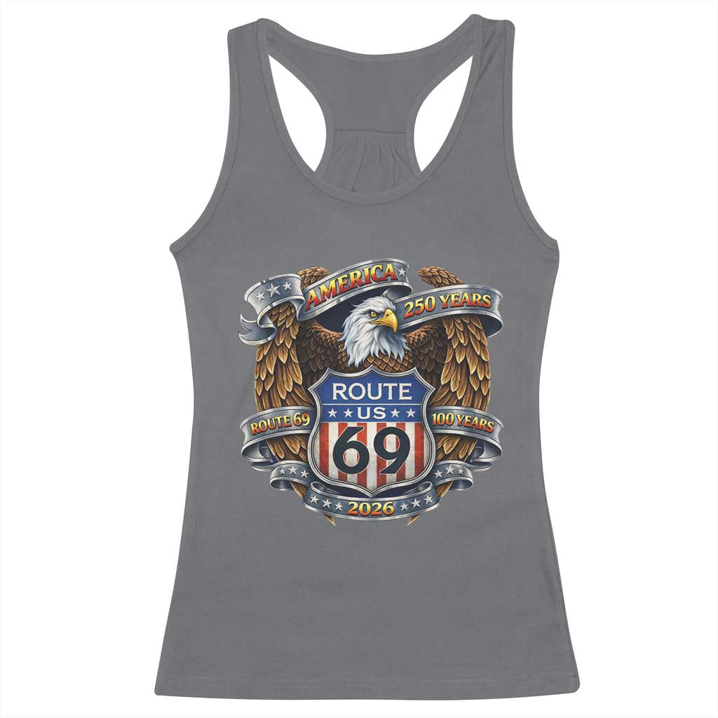 250 Years Of America 100 Years Of Route 69 Racerback Tank Top Bald Eagle Vintage American Flag TS11 Charcoal Print Your Wear