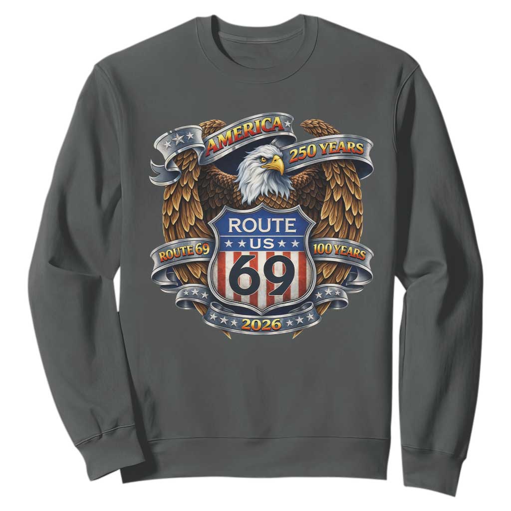 250 Years Of America 100 Years Of Route 69 Sweatshirt Bald Eagle Vintage American Flag TS11 Dark Heather Print Your Wear