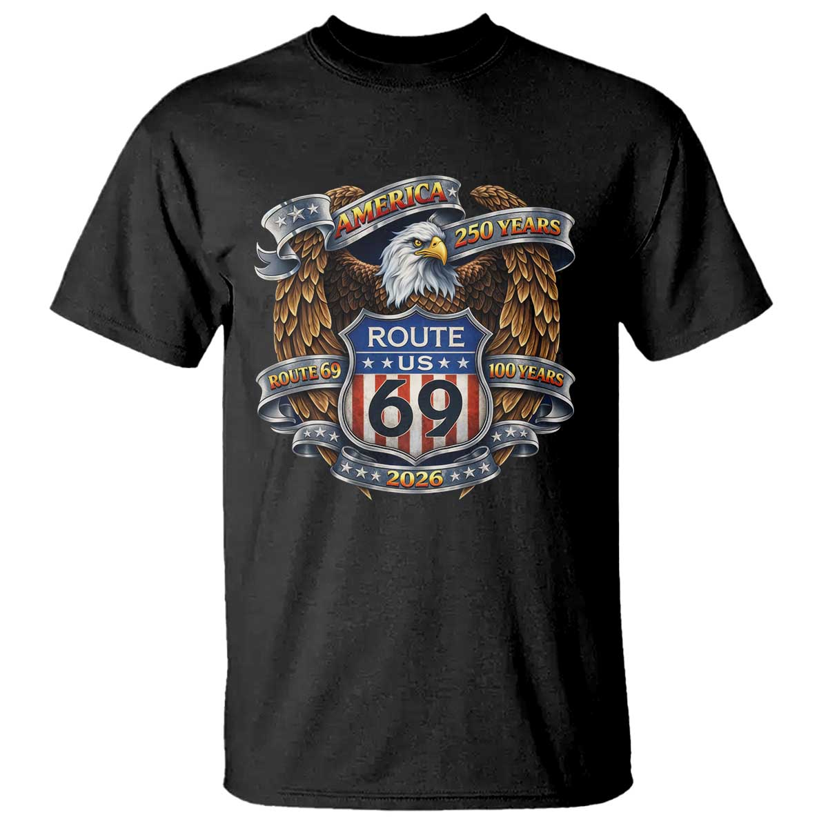 250 Years Of America 100 Years Of Route 69 T Shirt Bald Eagle Vintage American Flag TS11 Black Print Your Wear