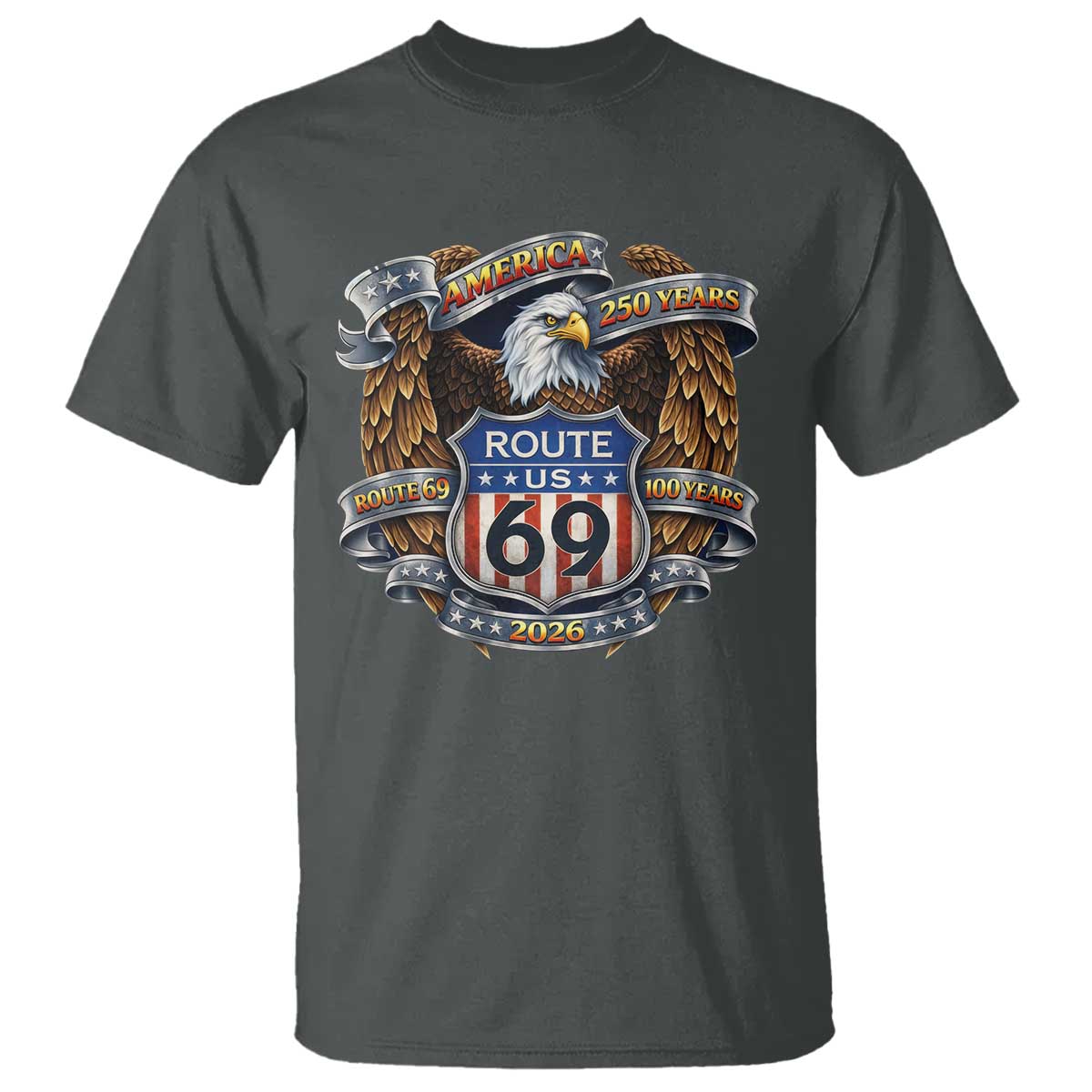 250 Years Of America 100 Years Of Route 69 T Shirt Bald Eagle Vintage American Flag TS11 Dark Heather Print Your Wear