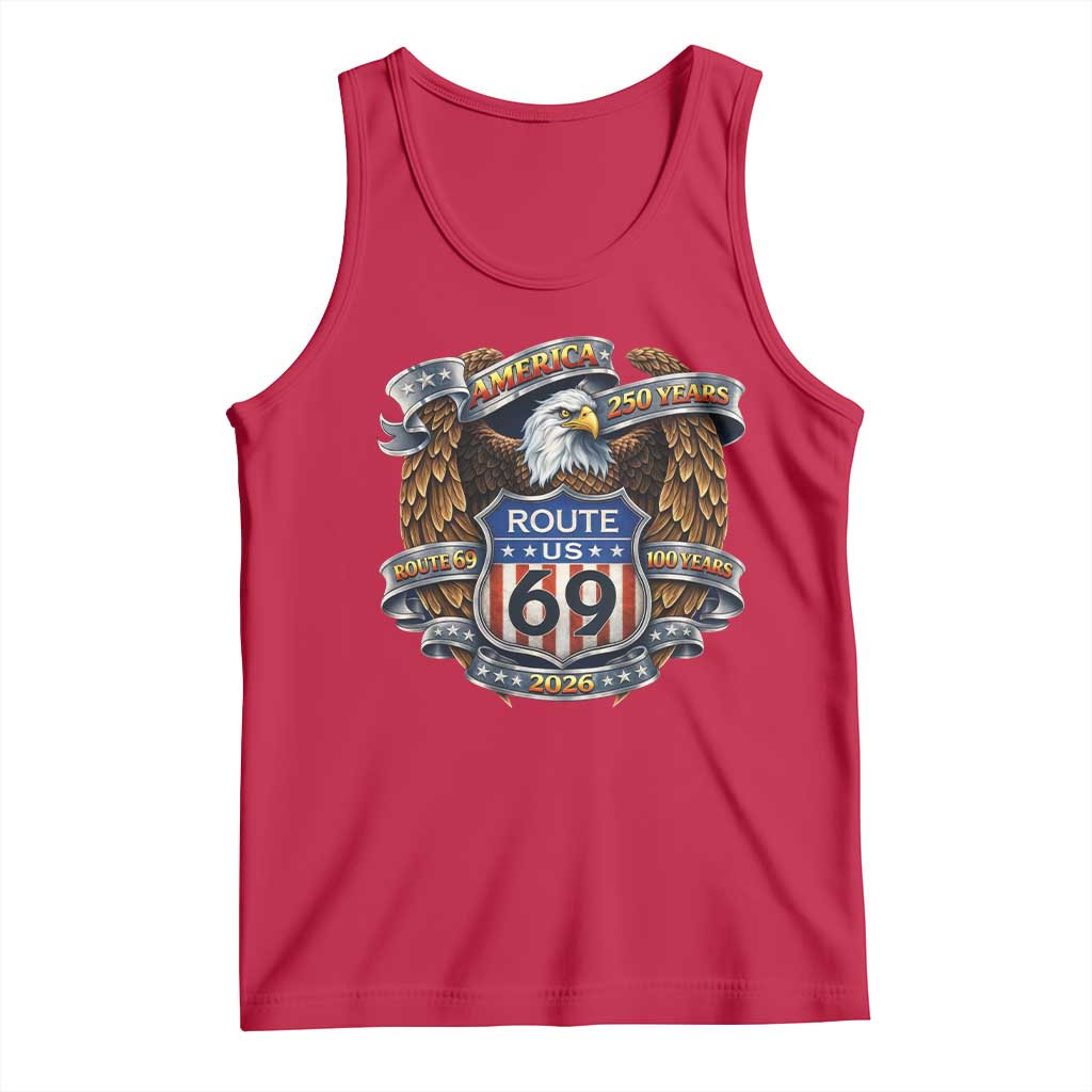 250 Years Of America 100 Years Of Route 69 Tank Top Bald Eagle Vintage American Flag TS11 Red Print Your Wear