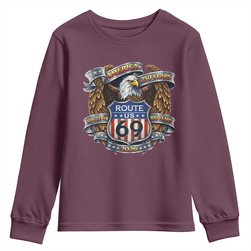 250 Years Of America 100 Years Of Route 69 Youth Sweatshirt Bald Eagle Vintage American Flag TS11 Maroon Print Your Wear