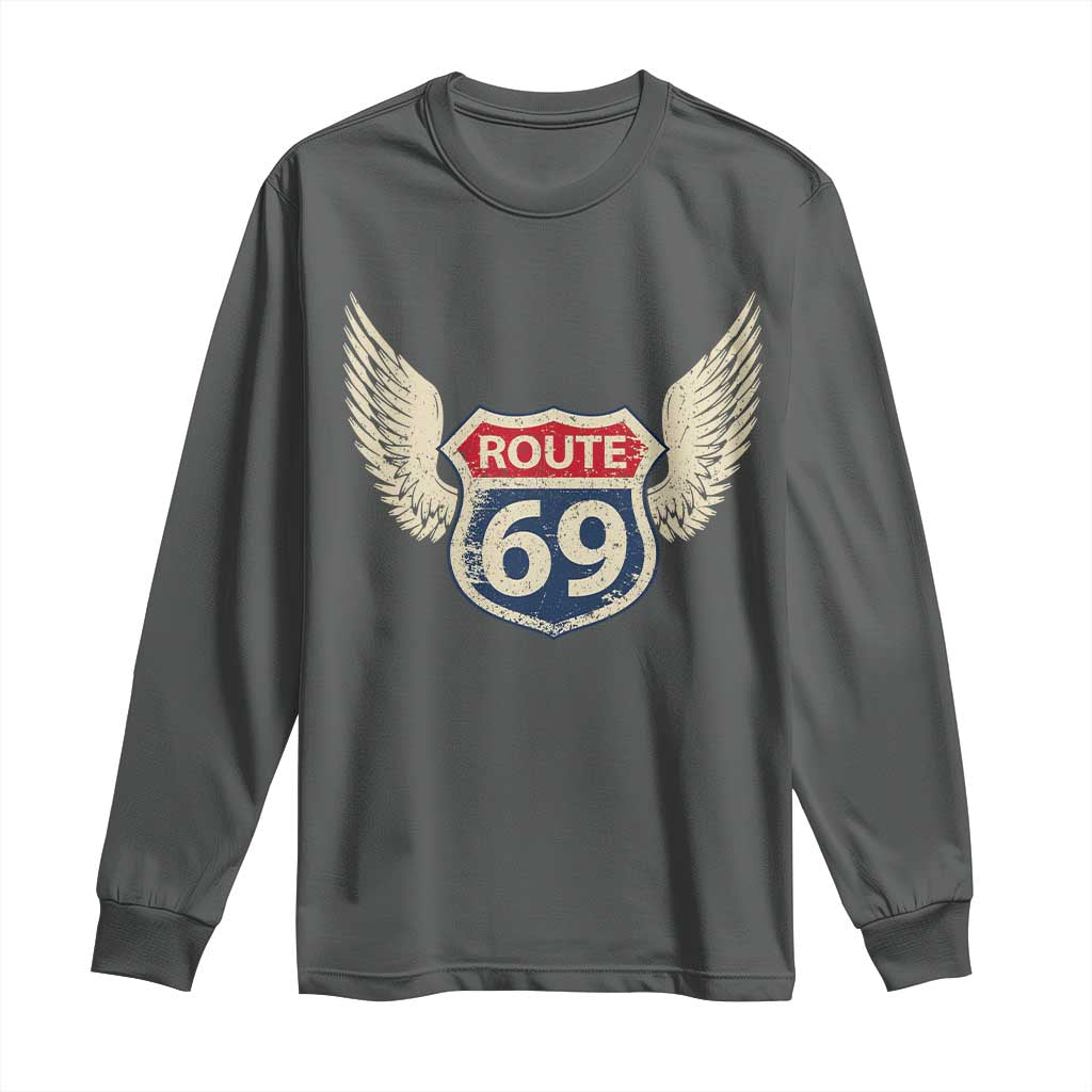 Vintage Route 69 Highway Road Trip Sign Long Sleeve Shirt TS11 Dark Heather Print Your Wear