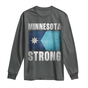 Minnesota Strong Long Sleeve Shirt - MN State Pride Community Resistance Solidarity Tee TS11 Dark Heather Print Your Wear