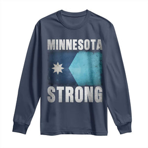 Minnesota Strong Long Sleeve Shirt MN State Pride Community Resistance TS11 Navy Print Your Wear