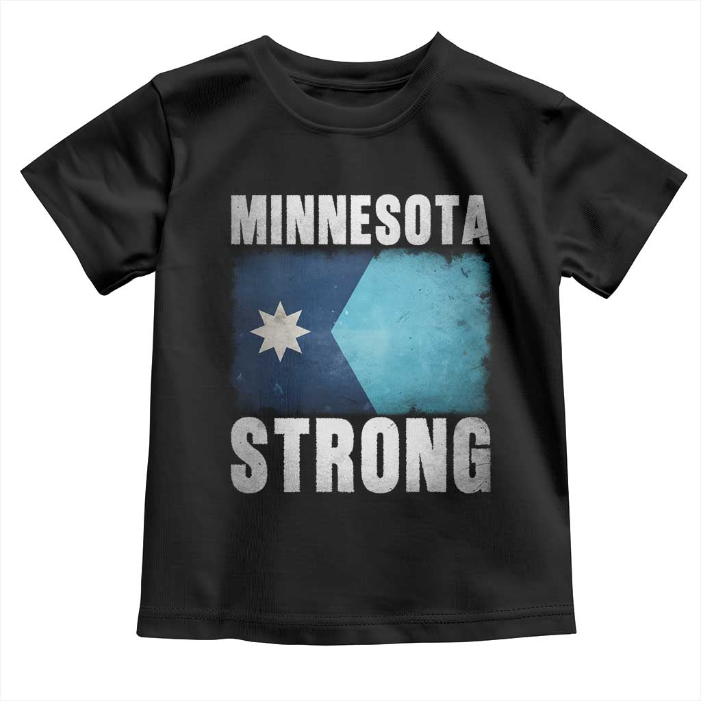 Minnesota Strong Toddler T Shirt MN State Pride Community Resistance TS11 Black Print Your Wear
