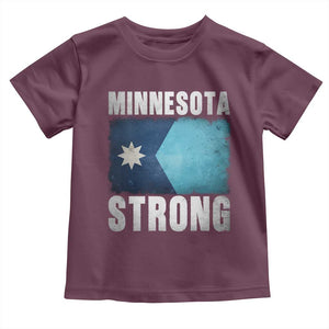 Minnesota Strong Toddler T Shirt MN State Pride Community Resistance TS11 Maroon Print Your Wear
