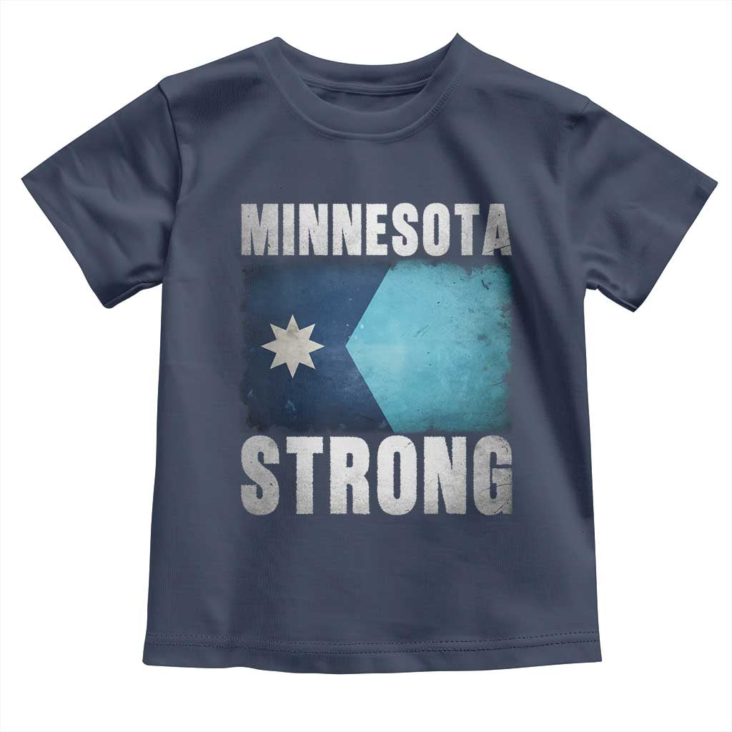 Minnesota Strong Toddler T Shirt MN State Pride Community Resistance TS11 Navy Print Your Wear