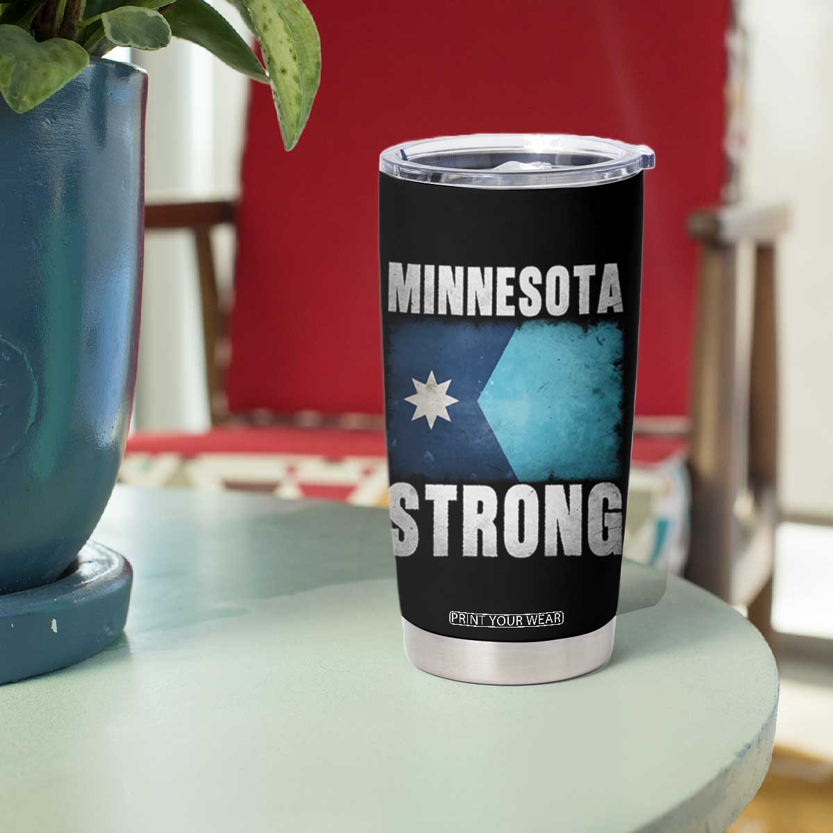 Minnesota Strong Tumbler Cup MN State Pride Community Resistance TS11 Print Your Wear